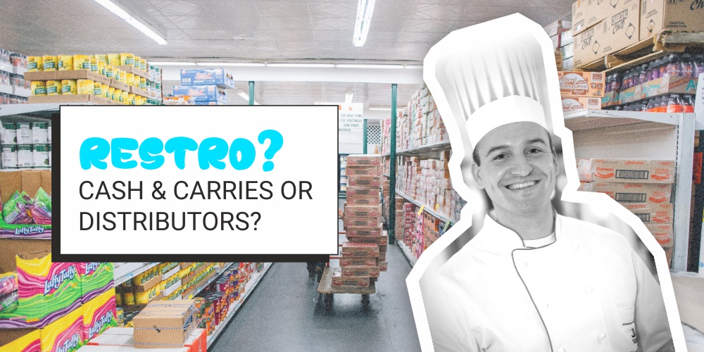 Why Restaurants in Hayes Choose Cash & Carry Over Distributors